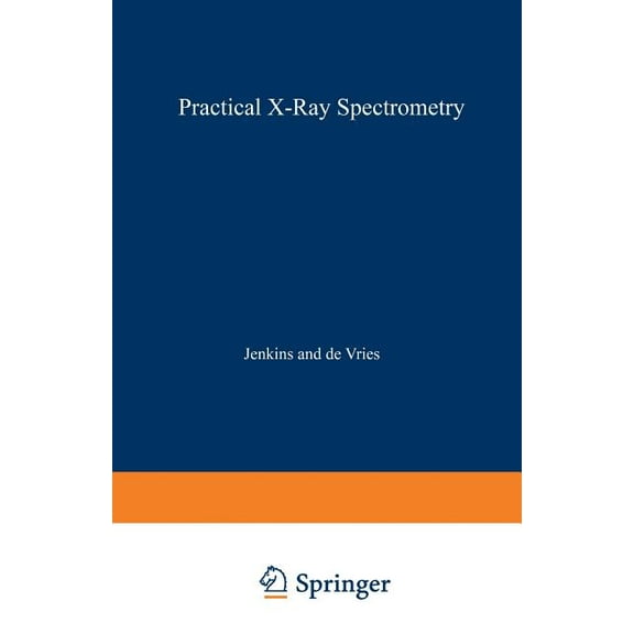 Practical X-Ray Spectrometry, (Paperback)