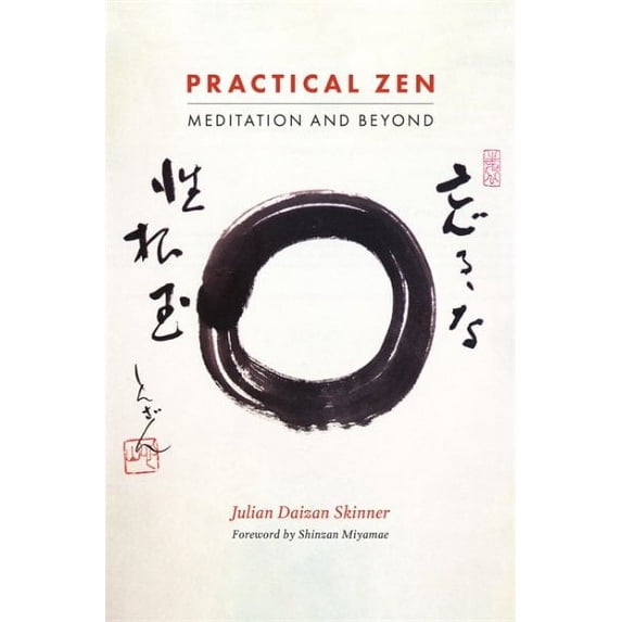 Practical Zen: Meditation and Beyond (Paperback)