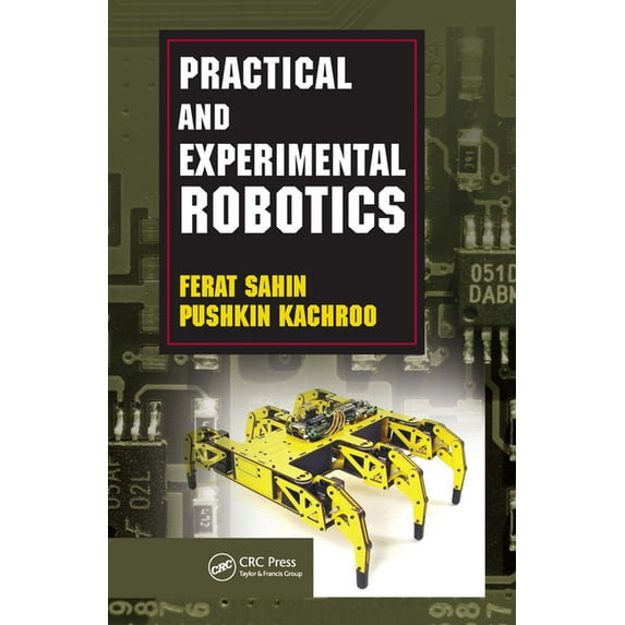 Practical and Experimental Robotics, (Hardcover)