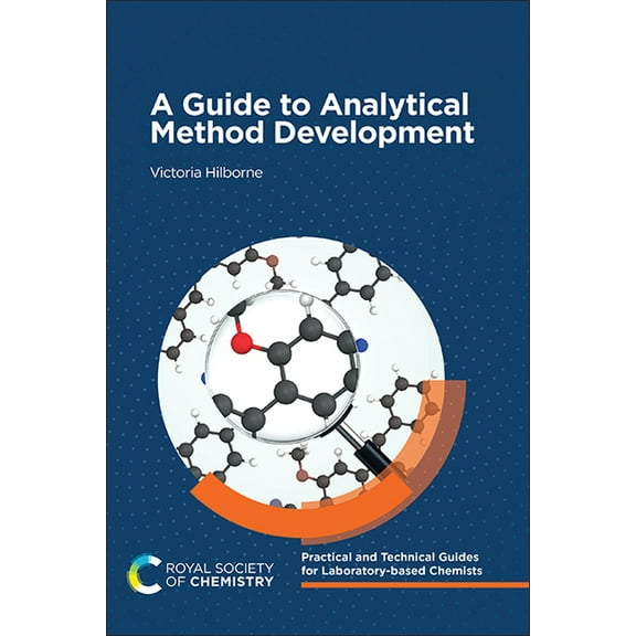 Practical and Technical Guides for Labor A Guide to Analytical Method Development, Book 3, (Paperback)