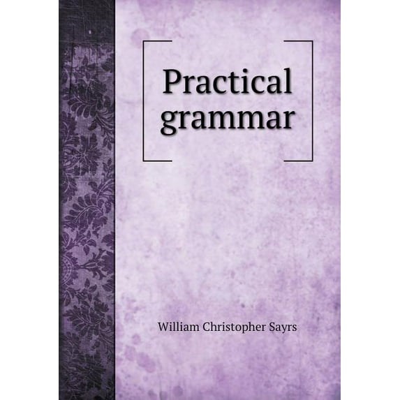 Practical grammar (Paperback)