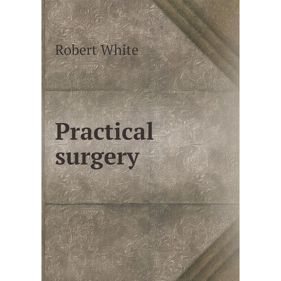 Practical surgery (Paperback)
