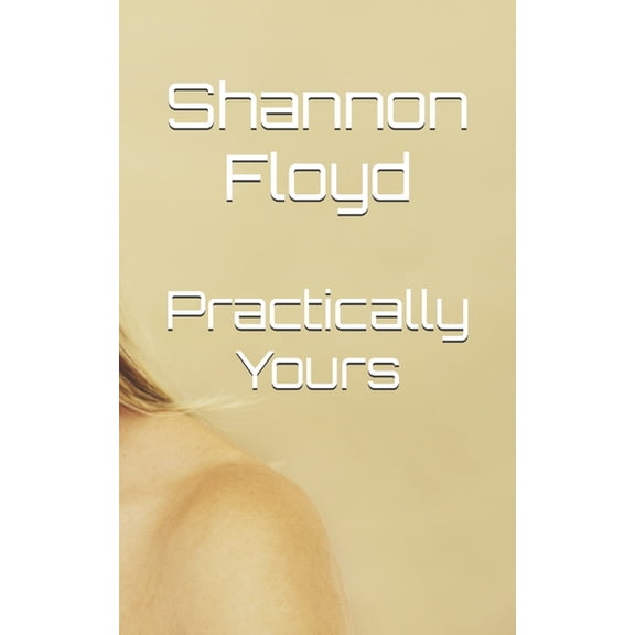 Practically Yours, (Paperback)
