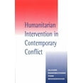 thumbnail image 1 of Practice; 85 Humanitarian Intervention in Contemporary Conflict, (Paperback), 1 of 1