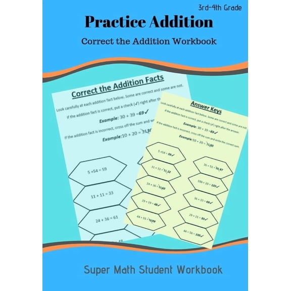 Practice Addition: Correct the Addition Workbook, (Paperback)