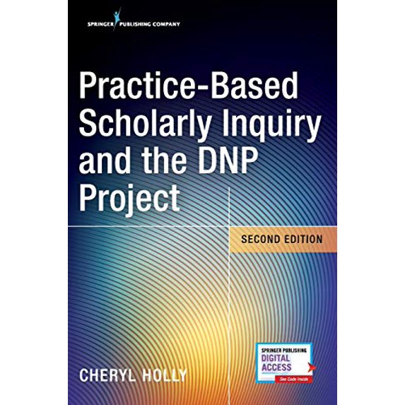 Pre-Owned Practice-Based Scholarly Inquiry and the DNP Project, 9780826134936, 0826134939, Paperback, Second edition