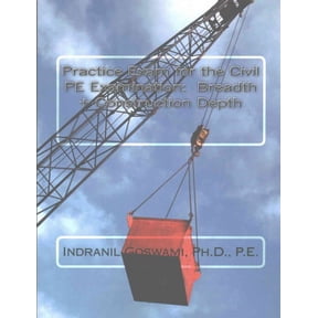 Sample Exams for the Civil PE Exam: Practice Exam for the Civil PE Exam: Breadth + Construction Depth (Paperback)