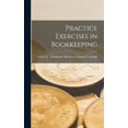 thumbnail image 1 of Practice Exercises in Bookkeeping, (Hardcover), 1 of 1