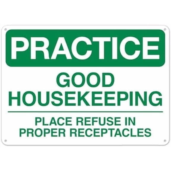 Practice Good Housekeeping Place Refuse In Receptacles Metal Tin Sign, Facility Safety Plaque for Home Business, Cleanliness Warning Sign, 8x12 Inch For Home Wall Art Decor Metal Tin Sign