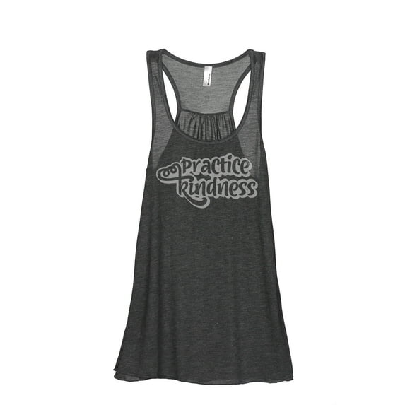 Practice Kindness Women's Fashion Sleeveless Flowy Racerback Tank Top Charcoal Grey Small