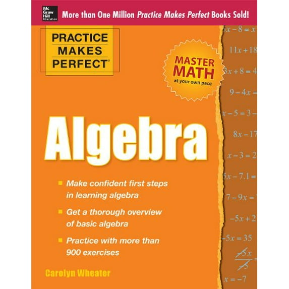 Pre-Owned Practice Makes Perfect Algebra (Paperback) 0071638199 9780071638197