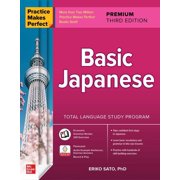 Practice Makes Perfect: Basic Japanese, Premium Third Edition, (Paperback)