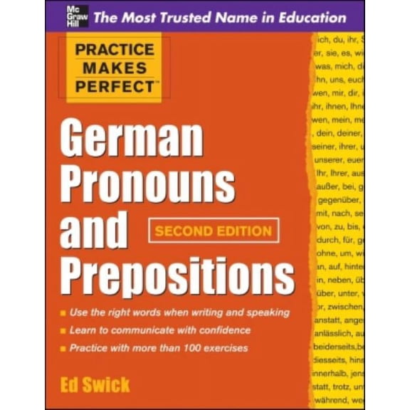 Practice Makes Perfect German Pronouns and Prepositions, Second Edition, (Paperback)
