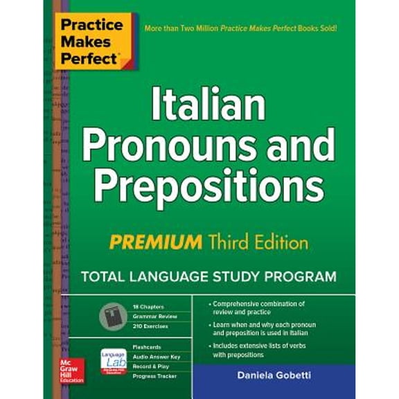 Pre-Owned Practice Makes Perfect: Italian Pronouns and Prepositions, Premium Third Edition, 9781260453478, 1260453472, Paperback, 3 edition
