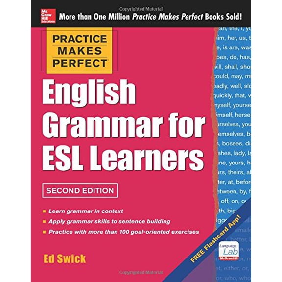 Pre-Owned Practice Makes Perfect (McGraw-Hill): Practice Makes Perfect English Grammar for ESL Learners, 2nd Edition : With 100 Exercises (Edition 2) (Paperback)