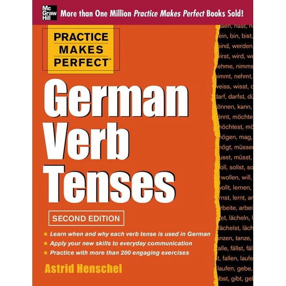 Practice Makes Perfect (McGraw-Hill) Practice Makes Perfect German Verb Tenses, 2nd Edition: With 200 Exercises + Free Flashcard App, (Paperback)