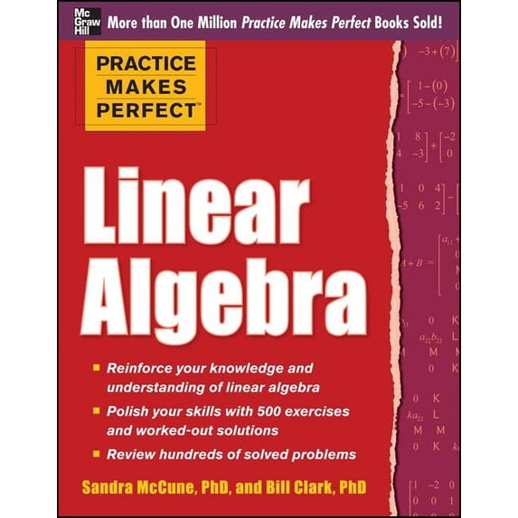 Practice Makes Perfect Practice Makes Perfect Linear Algebra: With 500 ...