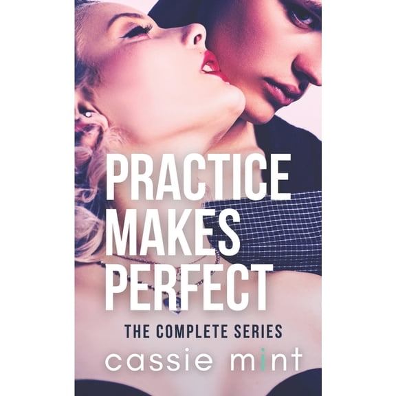 Practice Makes Perfect Practice Makes Perfect: The Complete Series, (Paperback)