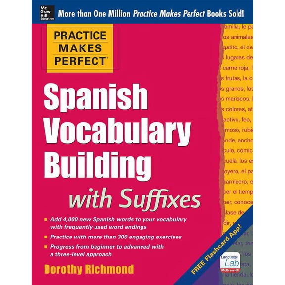 Practice Makes Perfect Spanish Vocabulary Building with Suffixes, (Paperback)