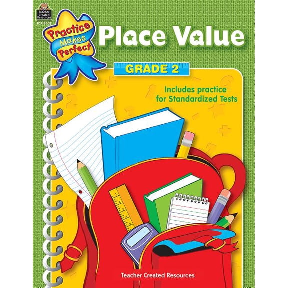 Pre-Owned Practice Makes Perfect (Teacher Created Materials): Place Value, Grade 2 (Paperback)