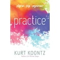 thumbnail image 1 of Pre-Owned Practice (Paperback) 1732800707 9781732800700, 1 of 1