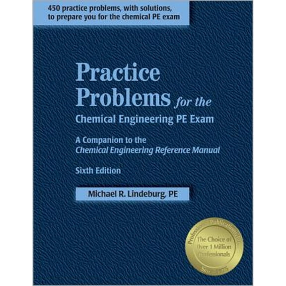 Pre-Owned Practice Problems for the Chemical Engineering PE Exam (Paperback) 1591260086 9781591260080