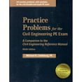 thumbnail image 1 of Pre-Owned Practice Problems for the Civil Engineering PE Exam: A Companion to the Civil Engineering Reference Manual (Paperback) 1888577967 9781888577969, 1 of 1