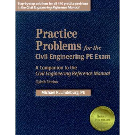 Pre-Owned Practice Problems for the Civil Engineering PE Exam: : A Companion to the Civil Engineering Reference Manual (Edition 8) (Paperback)