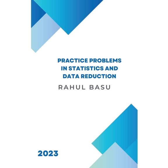 Practice Problems in Statistics and Data Reduction, (Paperback)