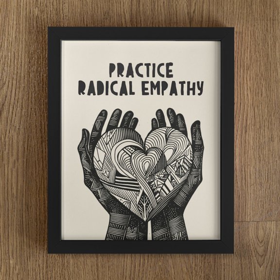 Practice Radical Empathy Lino Style Illustration Block Social Kindness Poster
