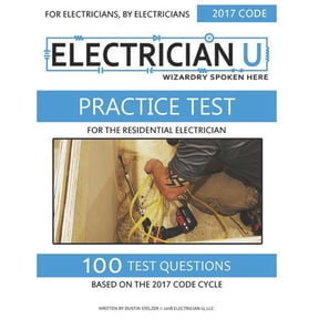 Residential Electrician Practice Test: Practice Test For The Residential Electrician: For Electricians By Electricians (Paperback)
