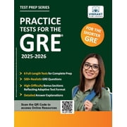 Practice Tests for the GRE 2025-2026, 6 Full-Length Tests, 500+ Timed Questions, Answer Explanations & High-Difficu, Paperback