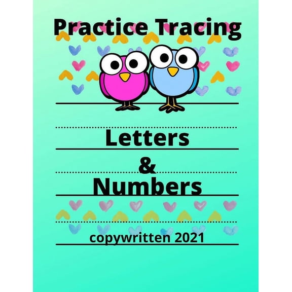 Practice Tracing Letters and Numbers, (Paperback)