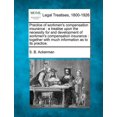 thumbnail image 1 of Practice of Workmen's Compensation Insurance: A Treatise Upon the Necessity for and Development of Workmen's Compensation Insurance: Together with Much Information as to Its Practice. (Paperback), 1 of 1