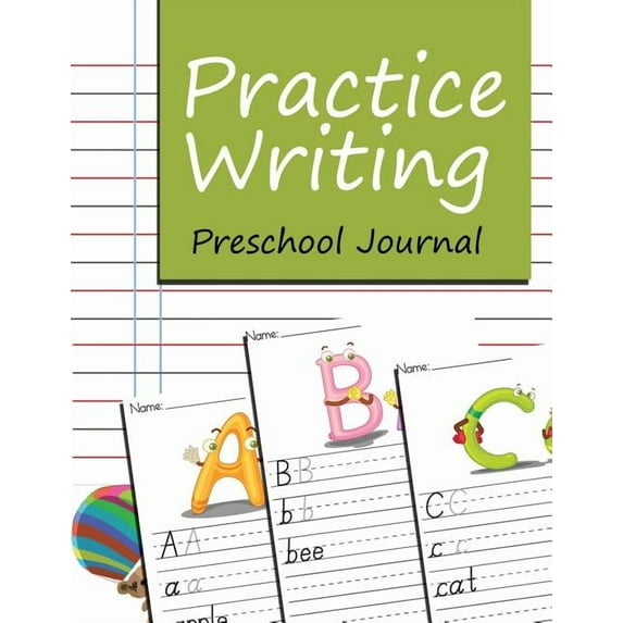 Practice Writing: Preschool Journal, (Paperback)