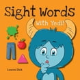 thumbnail image 1 of Practice with Yedi!: Sight Words With Yedi!: (Ages 3-5) Practice With Yedi! (Body, Clothes, House, Colors, Actions, Nature, Numbers, 20 Different Topics) (Paperback)(Large Print), 1 of 1