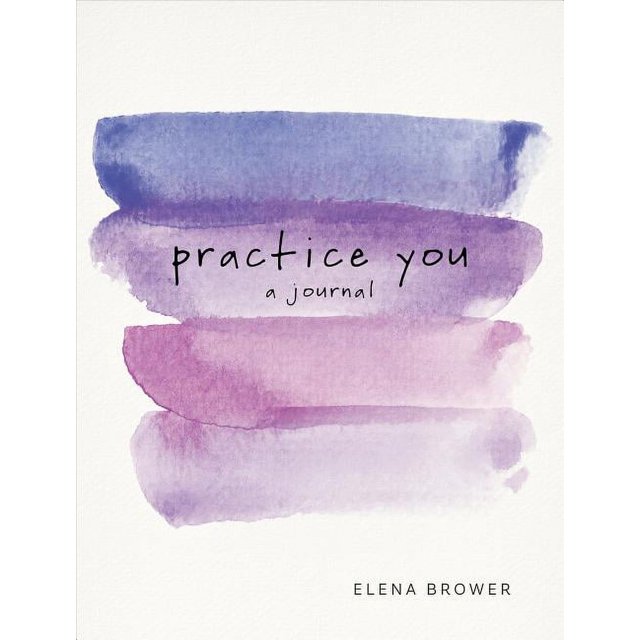 Practice You: A Journal, (Hardcover) - Walmart.com