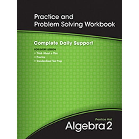 Pre-Owned Practice and Problem Solving Workbook Algebra 2 (Paperback) 0133688895 9780133688894