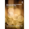 thumbnail image 1 of Pre-Owned Practice-based Evidence for Healthcare: Clinical Mindlines (Paperback) 0415486696 9780415486699, 1 of 1