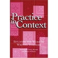 thumbnail image 1 of Pre-Owned Practice in Context: Situating the Work of Writing Teachers (Hardcover) 0814136613 9780814136614, 1 of 1