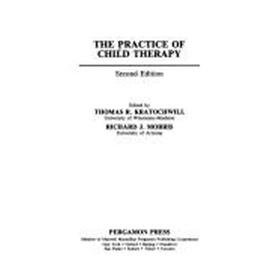 Pre-Owned Practice of Child Therapy (General Psychology S.) Paperback