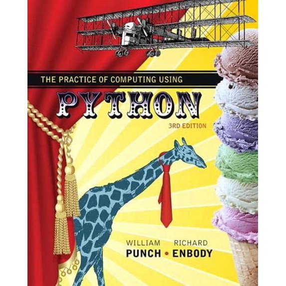 Pre-Owned The Practice of Computing Using Python (Paperback) 0134379764 9780134379760