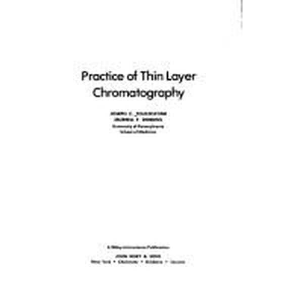 Pre-Owned Practice of Thin Layer Chromatography : Practice and Applications (Hardcover) 9780471880424