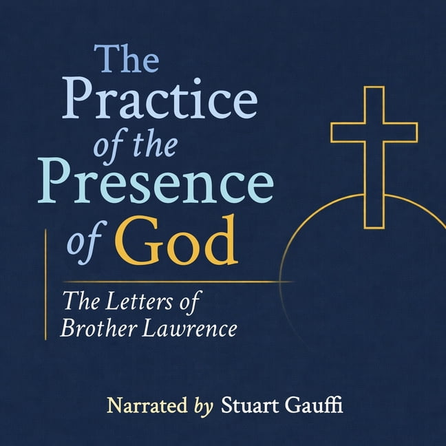 The Practice of the Presence of God, (Audiobook)