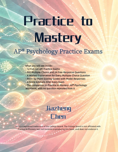 Exam Practic Practice to Mastery Practice to Mastery: AP Psychology Practice Exams ...