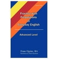 thumbnail image 1 of Practice with Prepositions in Everyday English Advanced Level (Paperback), 1 of 1