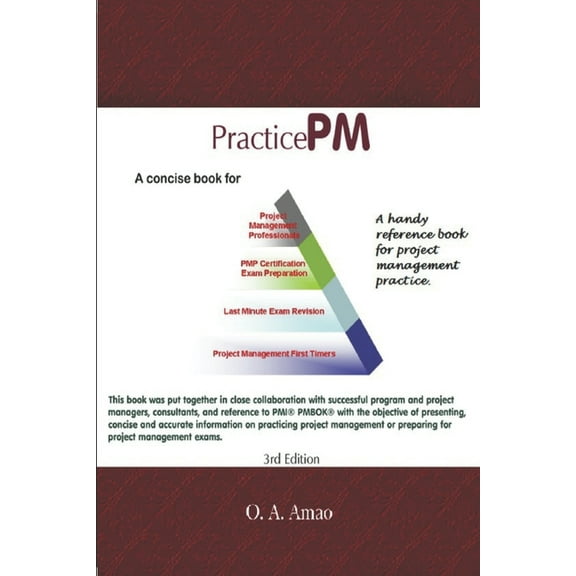 PracticePM - A Project Management Practice Book: A concise project management practice book for aspiring PMPs and Projec, (Paperback)