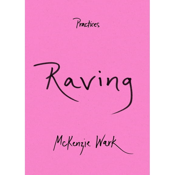 Practices Raving, (Hardcover)