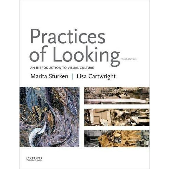 Pre-Owned Practices of Looking: An Introduction to Visual Culture (Paperback) 019026571X 9780190265717