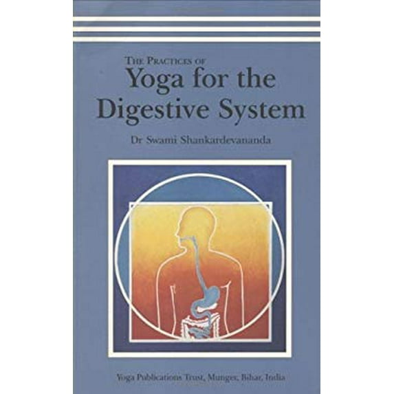 Pre-Owned The Practice of Yoga for the Digestive System, 9788185787251, 8185787255, Paperback,